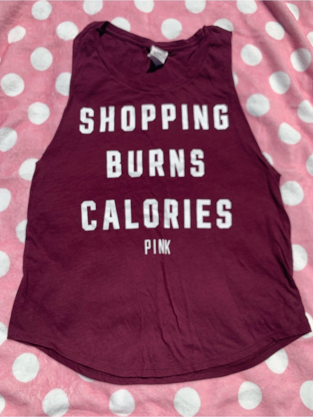 VS Pink SHOPPING BURNS CALORIES top